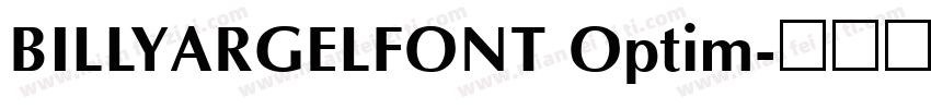 BILLYARGELFONT Optim字体转换